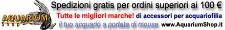 Aquarium Shop - Negozio on line - Il tuo acquario a portata di mouse.