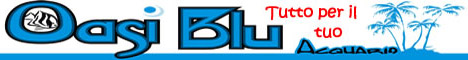Oasi Blu - Tutto per il tuo
            acquario