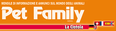 Pet FamilyNews Mensile di informazione e annunci sul mondo degli
            animali