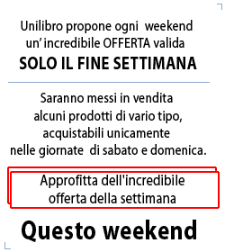 Offerta weekend solo ogni sabato e domenica